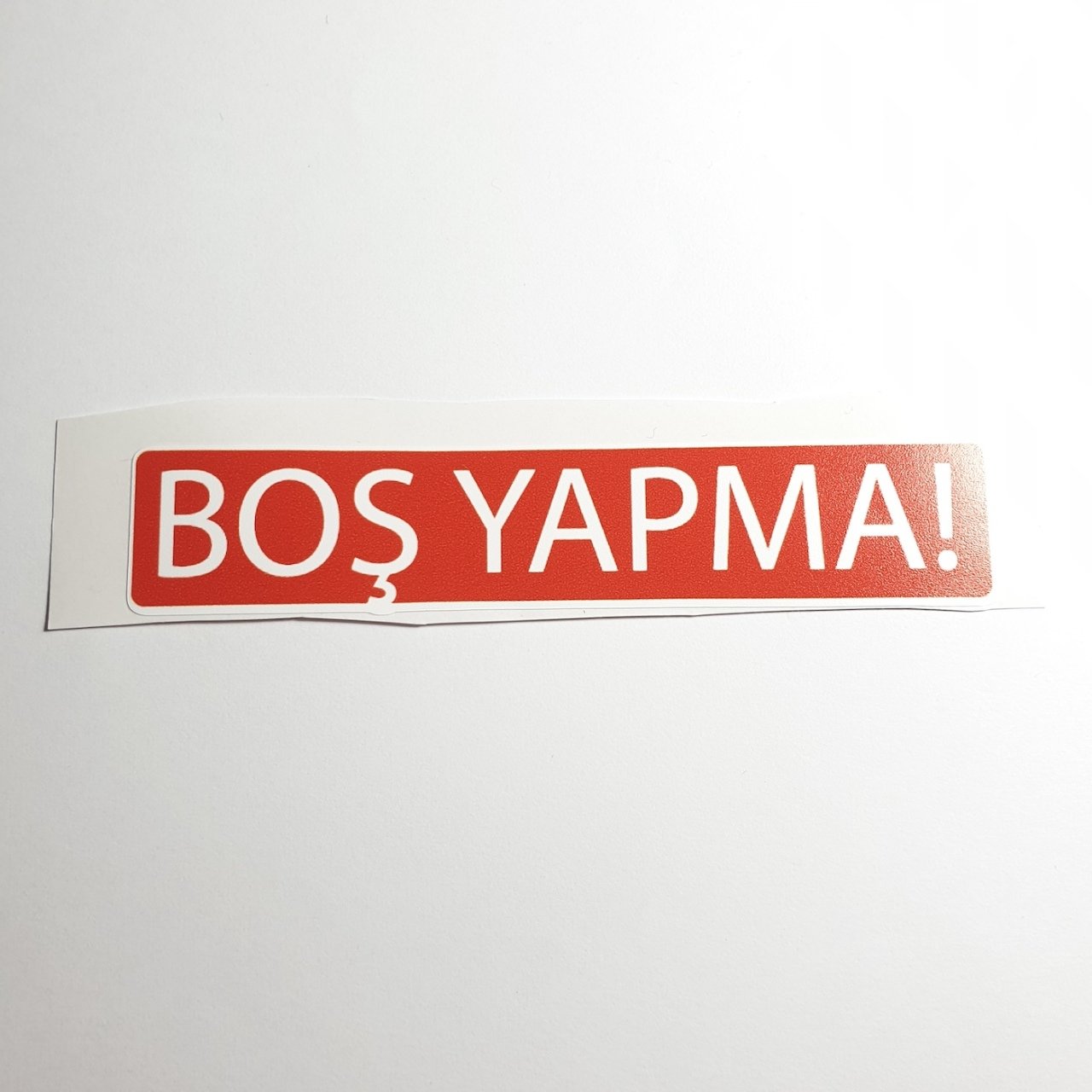 Boş Yapma Sticker